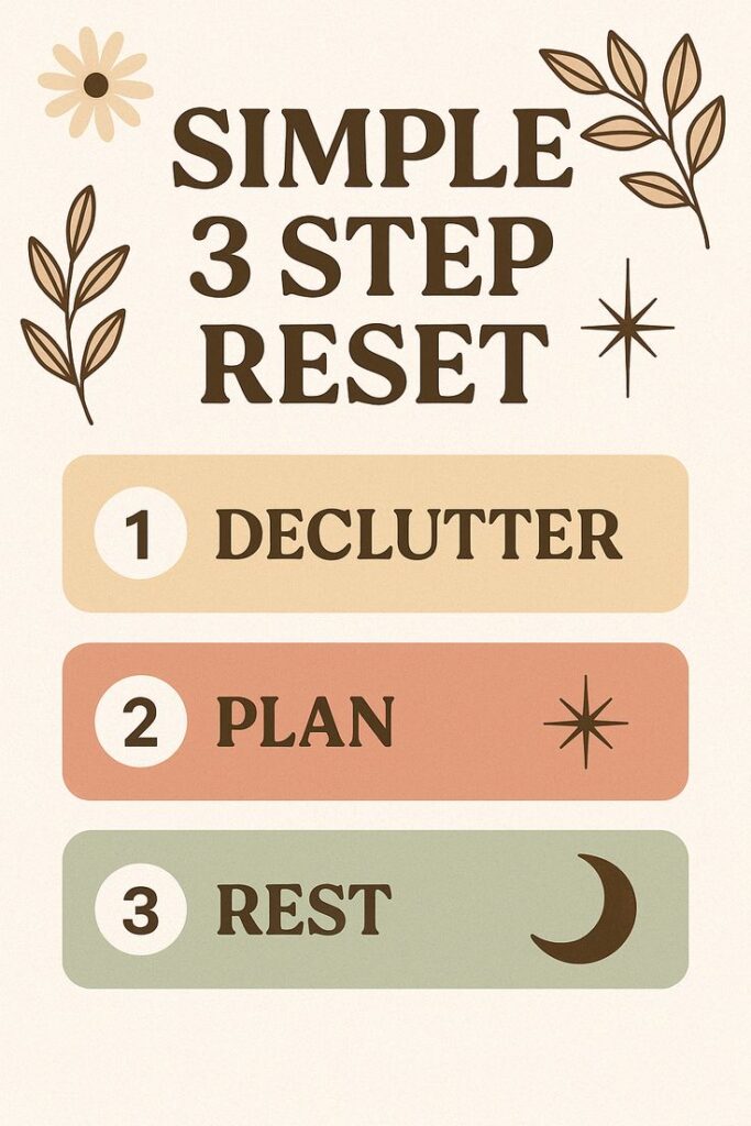 You Do Not Have a Regular Reset Routine